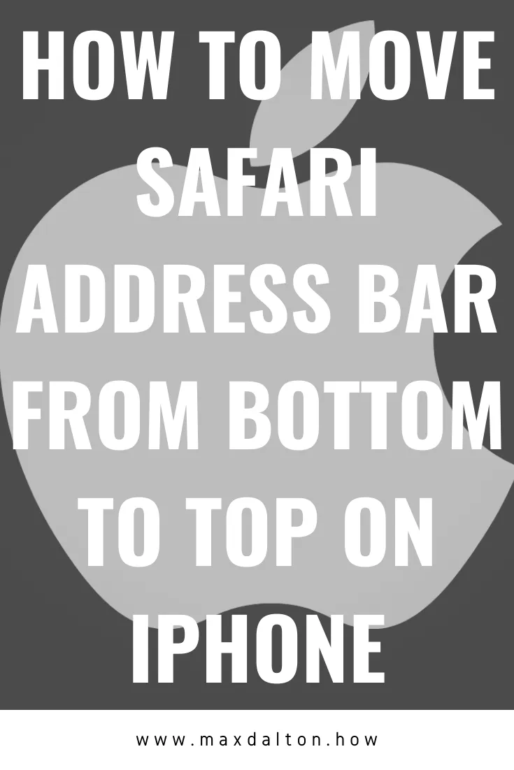 How to Move Safari Address Bar from Bottom to Top on iPhone