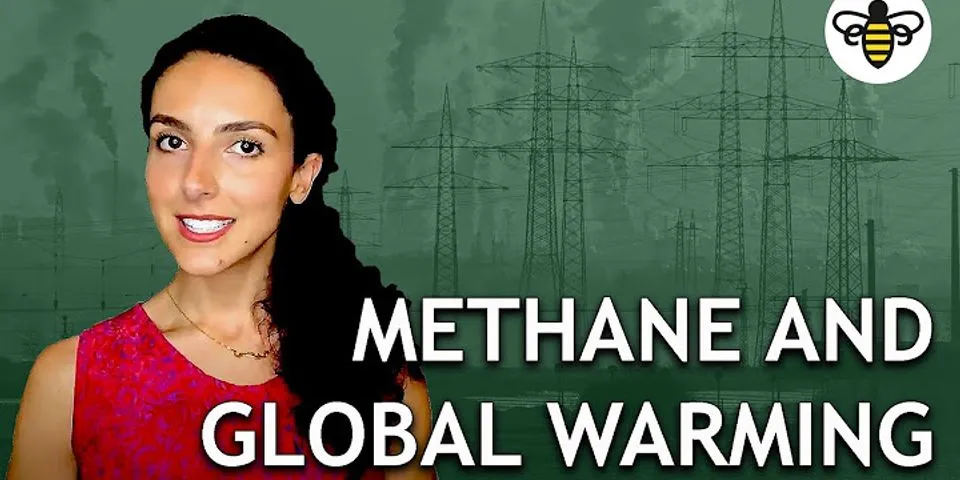 How does methane increase the earth’s temperature