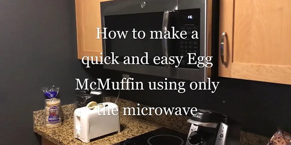 How to reheat egg McMuffin in microwave