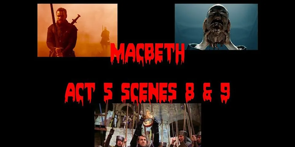 Macbeth Act 5 Comprehension questions