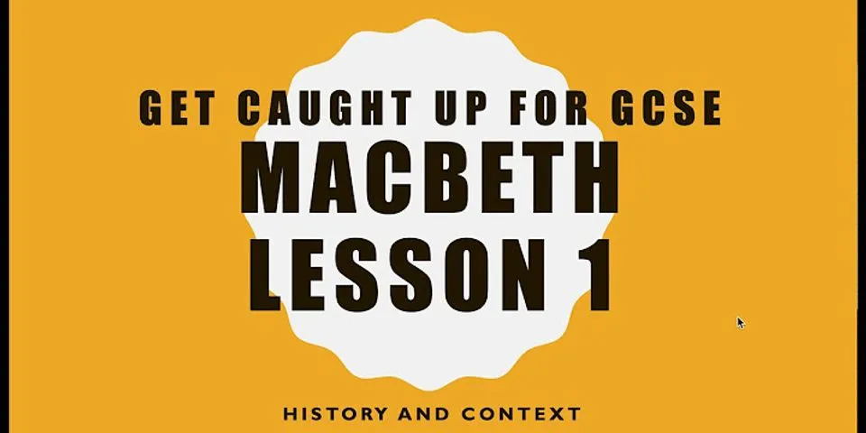 Macbeth context questions
