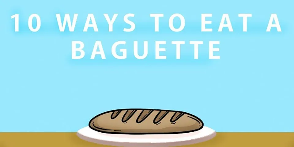 What to put on a baguette