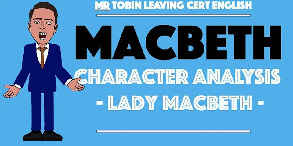 Who is Lady Macbeth summary?